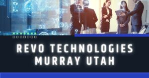 Revo Technologies Murray Utah